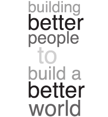 Building Better People To Build A Better World